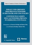 Inhalt und Grenzen der Privatautonomie in Deutschland und Italien
