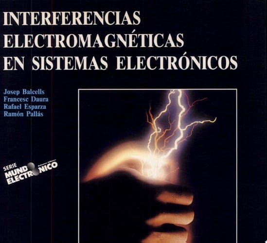 Interferencias electromagnéticas en sistemas electrónicos