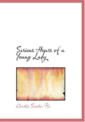 Serious Hours of a Young Lady (Large Print Edition)
