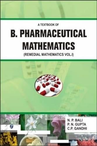 A Textbook of B.Pharmaceutical Mathematics (Remedial Mathematics Vol.I)