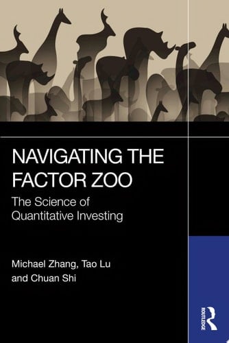 Navigating the Factor Zoo The Science of Quantitative Investing