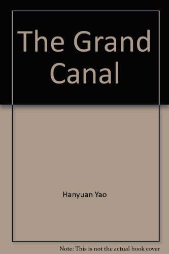 The Grand Canal: An odyssey