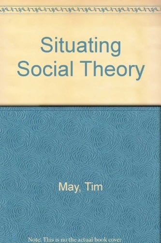 Situating Social Theory
