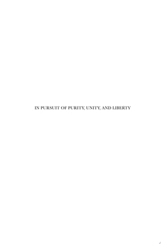 In Pursuit of Purity, Unity, and Liberty Richard Baxter's Puritan Ecclesiology in Its Seventeenth-Century Context