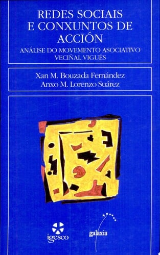 Redes Sociais e Conxuntos de Accion Analise Do Movemento Asociativo