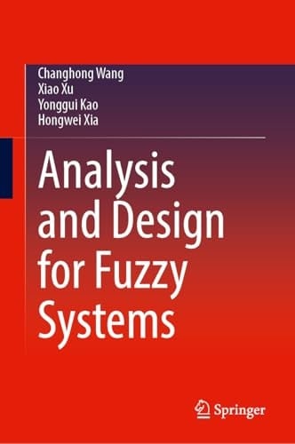 Analysis and Design for Fuzzy Systems