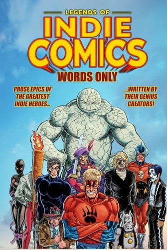 Legends of Indie Comics: Words Only