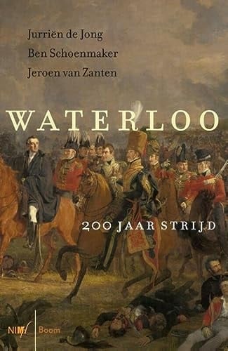 Waterloo 200 jaar strijd