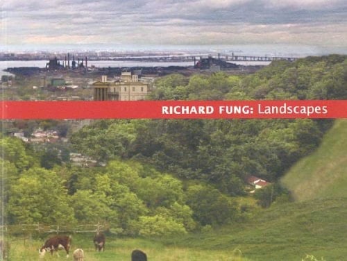 Richard Fung: Landscapes