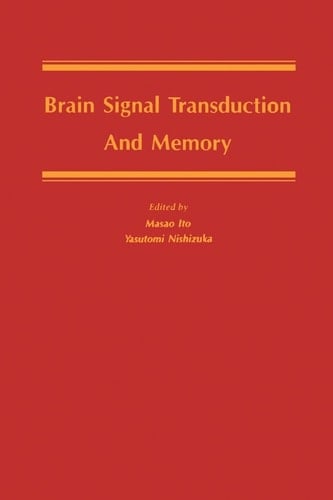 Brain Signal Transduction and Memory