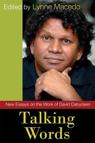 Talking Words New Essays on the Work of David Dabydeen