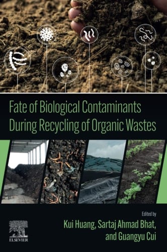 Fate of Biological Contaminants During Recycling of Organic Wastes