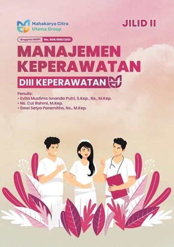 Buku Ajar Manajemen DIII Keperawatan Jilid II
