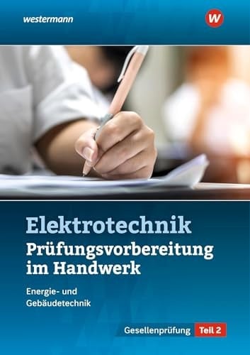 Prüfungsvorbereitung für die handwerklichen Elektroberufe Gesellenprüfung. Lösungen