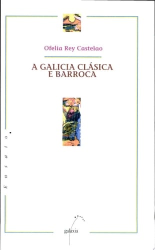 A Galicia clásica e barroca