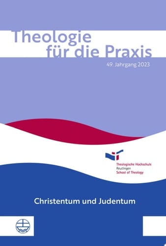 Theologie für die Praxis | 49. Jg. (2023) Christentum und Judentum