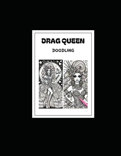 Drag Queen Doodling