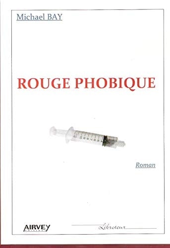 Rouge phobique