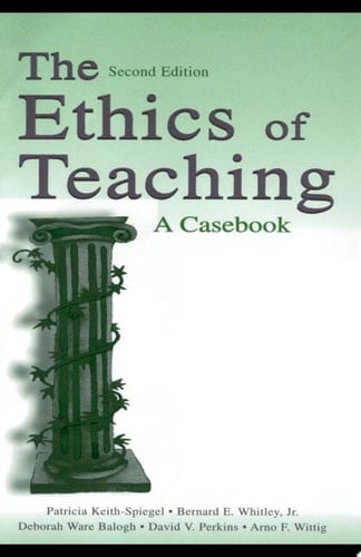 The Ethics of Teaching A Casebook