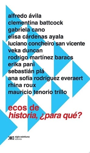 Ecos de Historia, ¿para qué?
