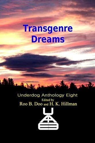 Transgenre Dreams Underdog Anthology 8
