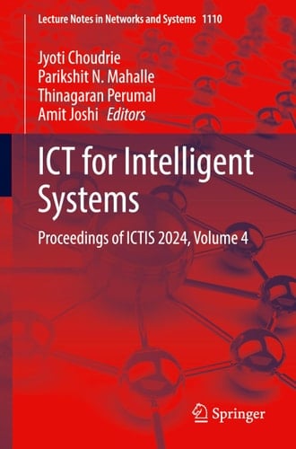 ICT for Intelligent Systems Proceedings of ICTIS 2024, Volume 4