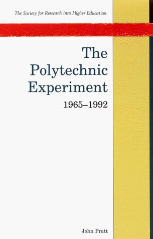 The Polytechnic Experiment: 1965-1992