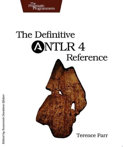 The Definitive ANTLR 4 Reference