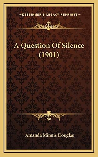 A Question Of Silence (1901)