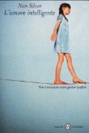 L'amore intelligente. Non è necessario essere genitori perfetti