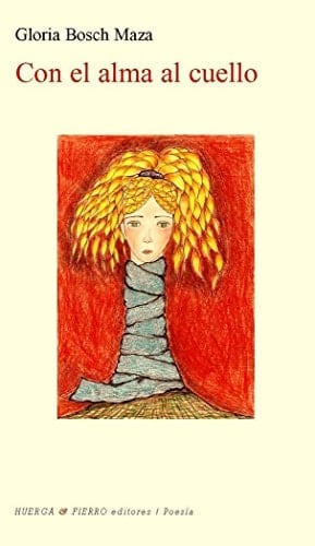 Con el alma al cuello