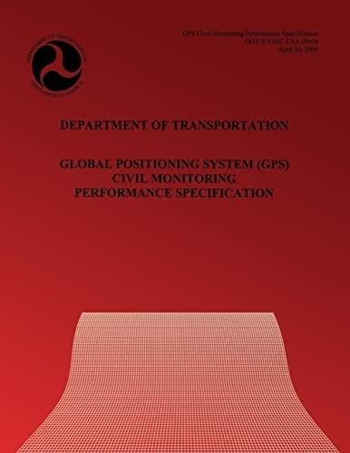 Department of Transportation Global Positioning System Civil Monitoring Performance Specification