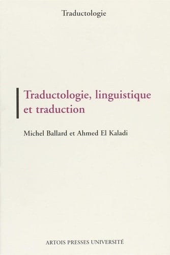 Traductologie linguistique et traduction
