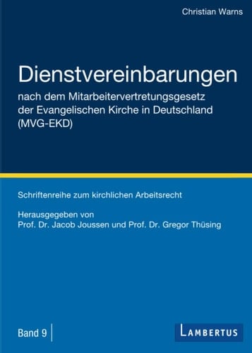 Dienstvereinbarungen nach dem Mitarbeitervertretungsgesetz der Evangelischen Kirche in Deutschland (MVG-EKD)