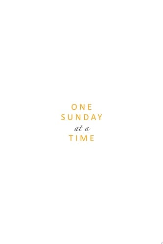 One Sunday at a Time (Cycle C) Preparing Your Heart for Weekly Mass