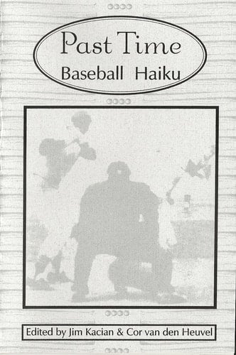 Past Time Baseball Haiku