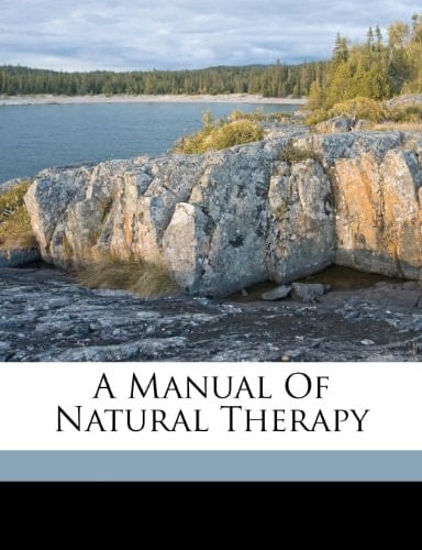 A manual of natural therapy