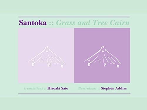 Grass and Tree Cairn: Haiku of Santoka
