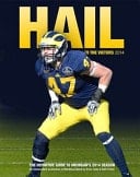 Hail to the Victors 2014 The Definitive Guide to Michigan's 2014 Season