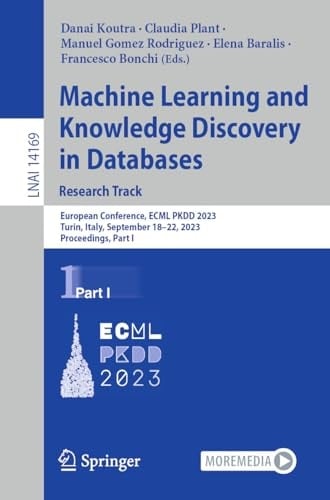 Machine Learning and Knowledge Discovery in Databases: Research Track European Conference, ECML PKDD 2023, Turin, Italy, September 18–22, 2023, Proceedings, Part I