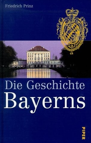 Die Geschichte Bayerns