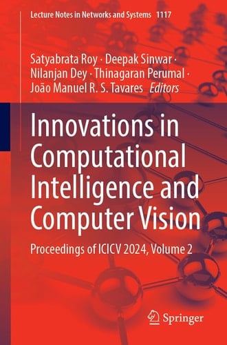 Innovations in Computational Intelligence and Computer Vision Proceedings of ICICV 2024, Volume 2