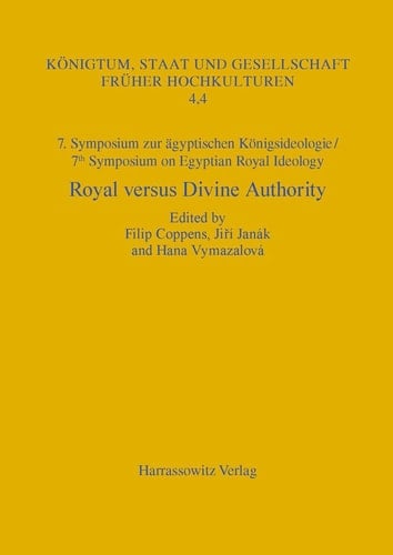 7. Symposion Zur Ägyptischen Königsideologie