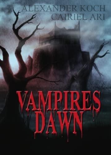 Vampires Dawn: Reign of Blood (German Edition)
