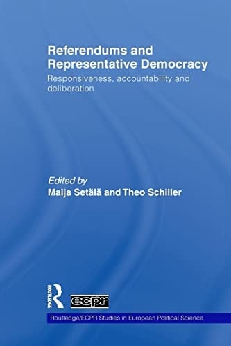 Referendums and Representative Democracy Responsiveness, Accountability and Deliberation