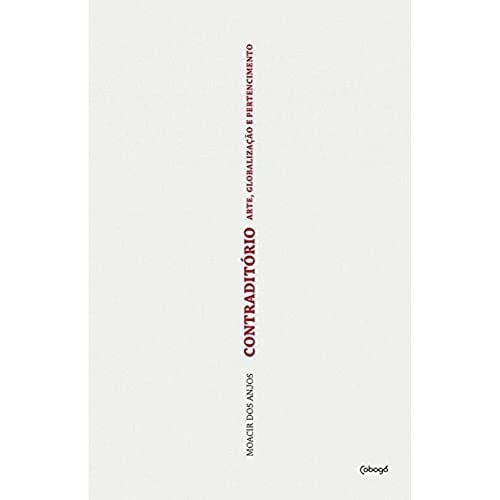 Contraditório arte, globalização e pertencimento