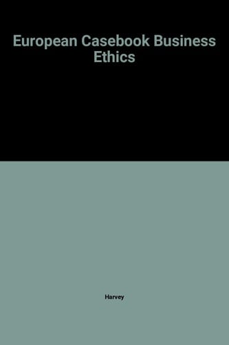 European Casebook on Business Ethics