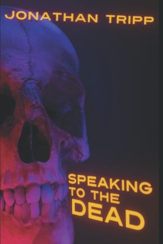 Speaking To The Dead