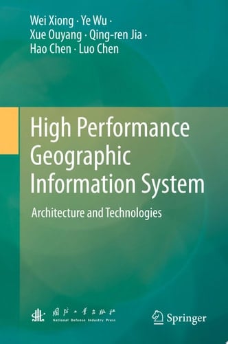 High Performance Geographic Information System Architecture and Technologies
