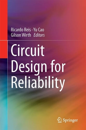 Circuit Design for Reliability